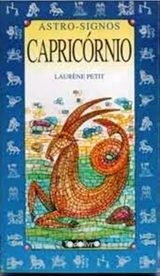 Astro-signos. Capricórnio - Dinae S. Gelhardt