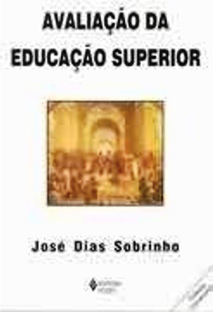 Avaliação Da Educação Superior - Jose Dias Sobrinho