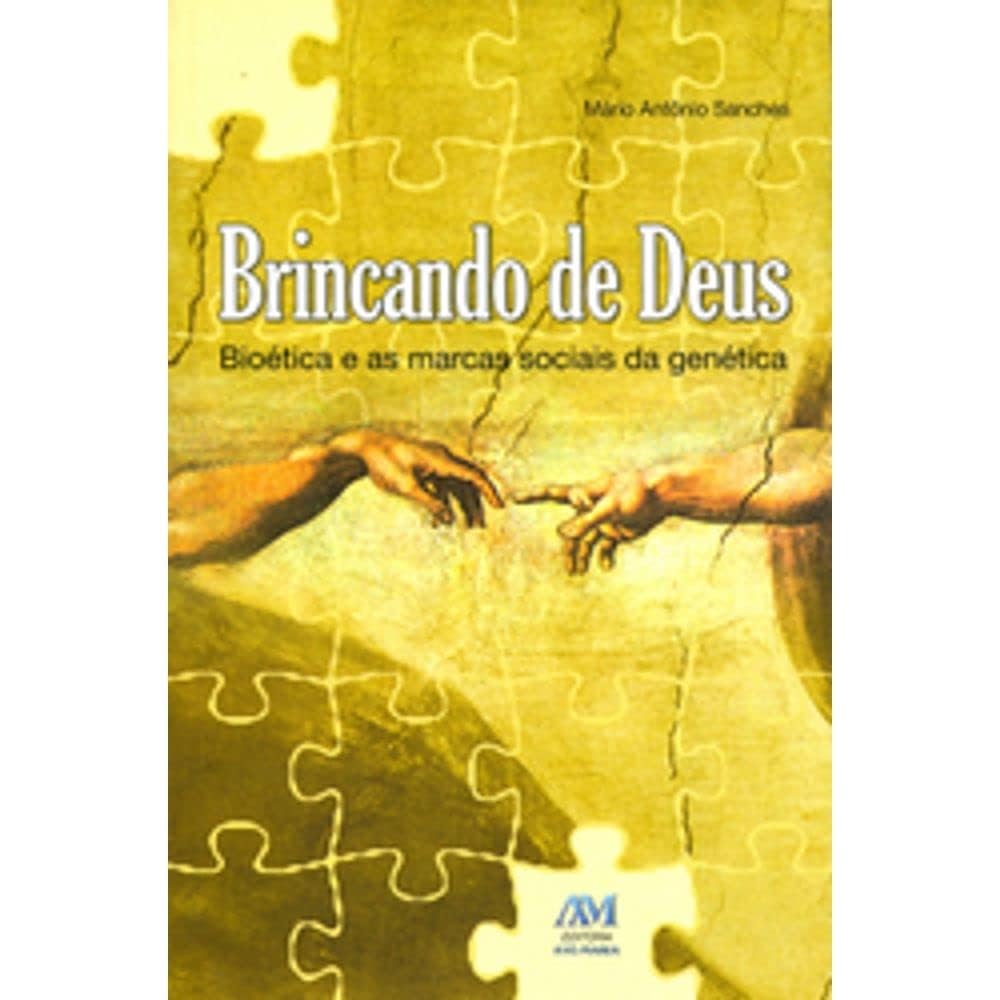 Brincando de Deus - Mario Antonio Sanches