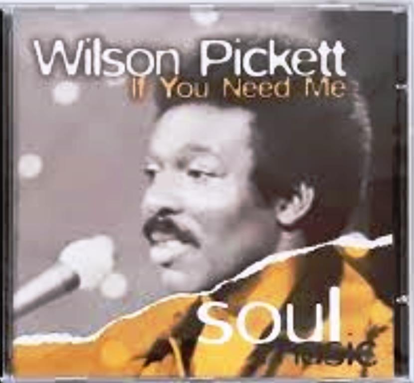 Cd - If You Need Me - Soul - Wilson Pickett