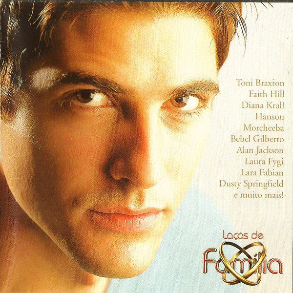 Cd - Laços de Familia (trilha Internacional da Novela) - Faith Hill, H. Lamar, Bebel Gilberto, Vários