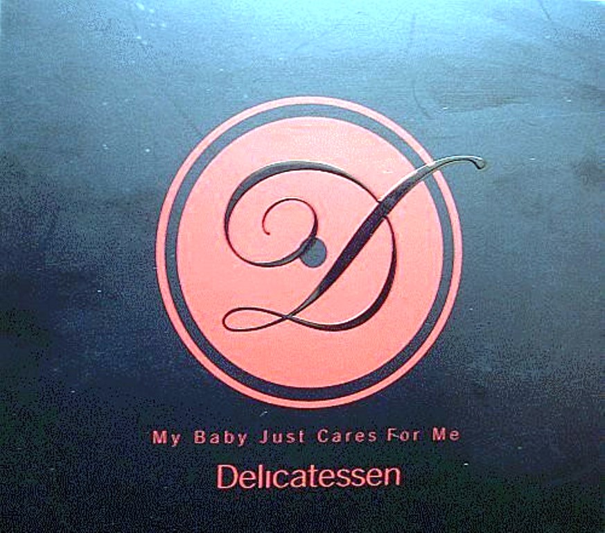 Cd - My Baby Just Cares For Me - Delicatessen