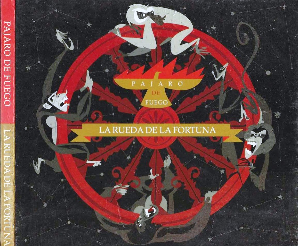 Cd - Pajaro de Fuego - La Rueda de Lafortuna - La Rueda de Lafortuna