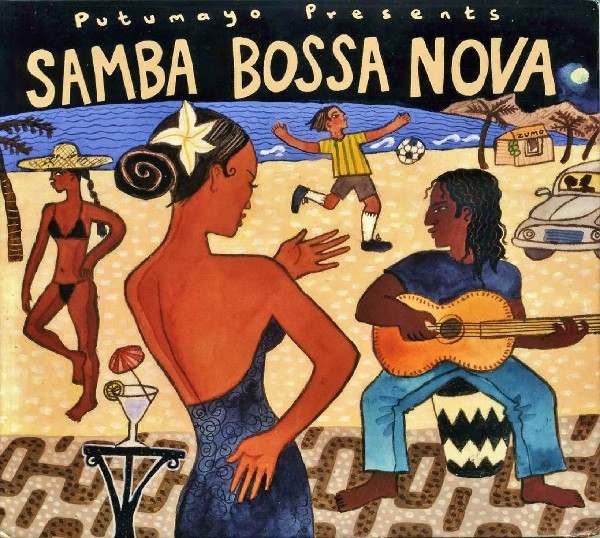 Cd - Putumayo World Music - Samba Bossa Nova - Jairzinho Oliveira, Jussara Silveira, Jorge Aragão