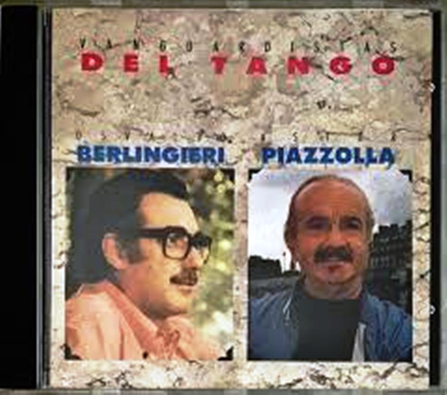 Cd - Vanguardistas del Tango - Astor Piazzolla + Osvaldo Berlingieri