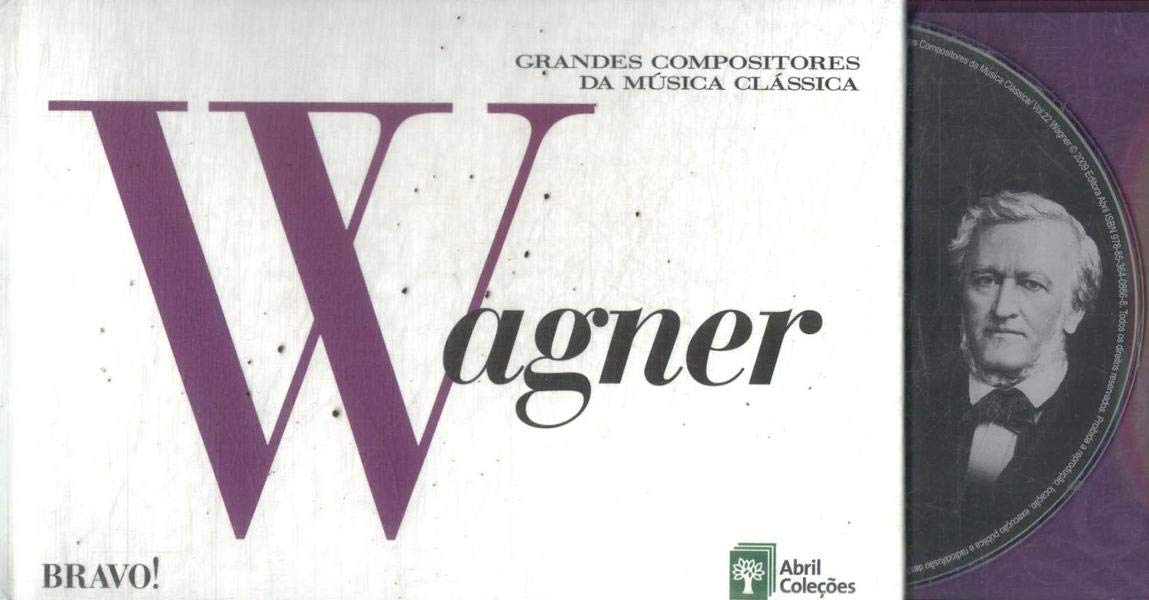 Cd - Wagner - Grandes Compositores da Musica Classica - Wagner