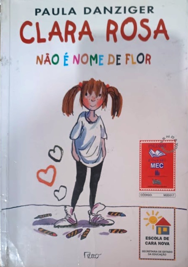 Clara Rosa Nao e Nome de Flor- (estado de Novo) - Paula Danziger