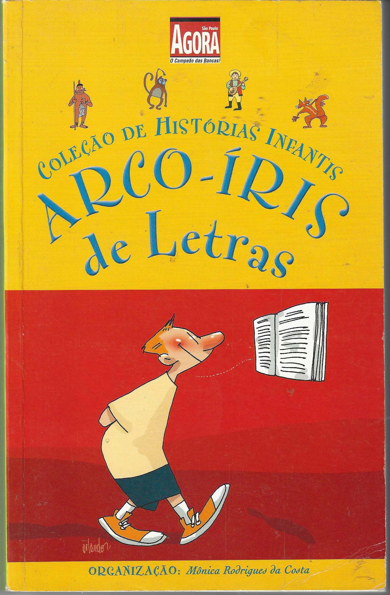 Coleção de histórias infantis arco-íris de letras - MÔNICA RODRIGUES DA COSTA