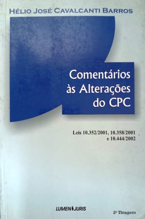 Comentarios as Alteraçoes do Cpc - Barros Helio Jose Cavalcanti