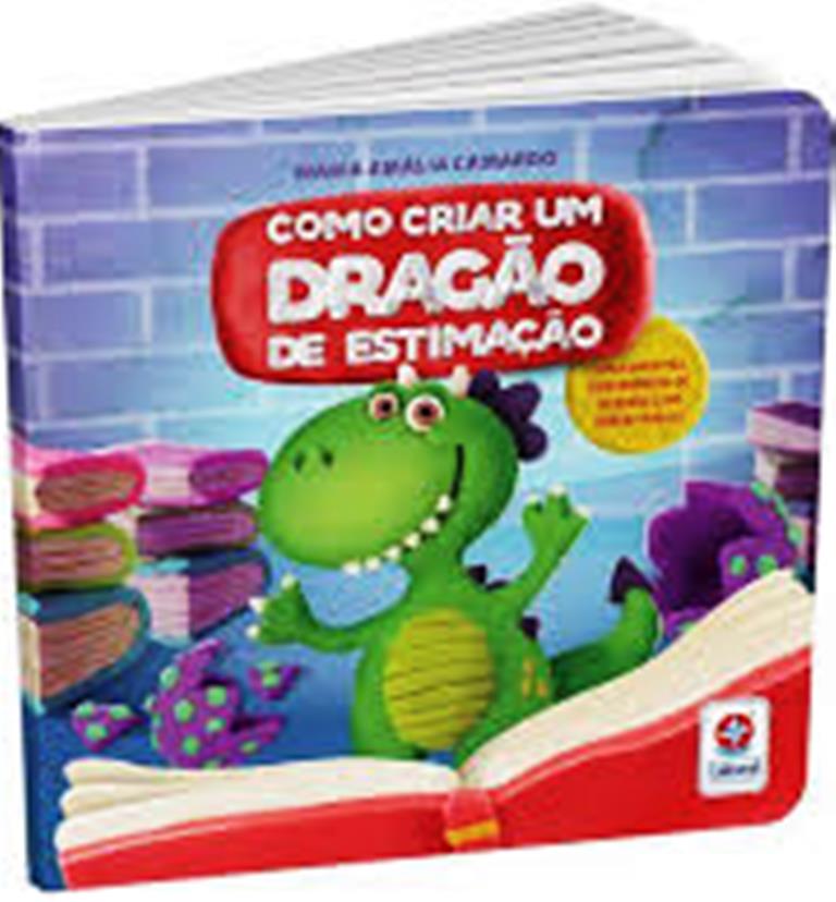 Como Criar um Dragão de Estimação - Camargo, Maria Amália