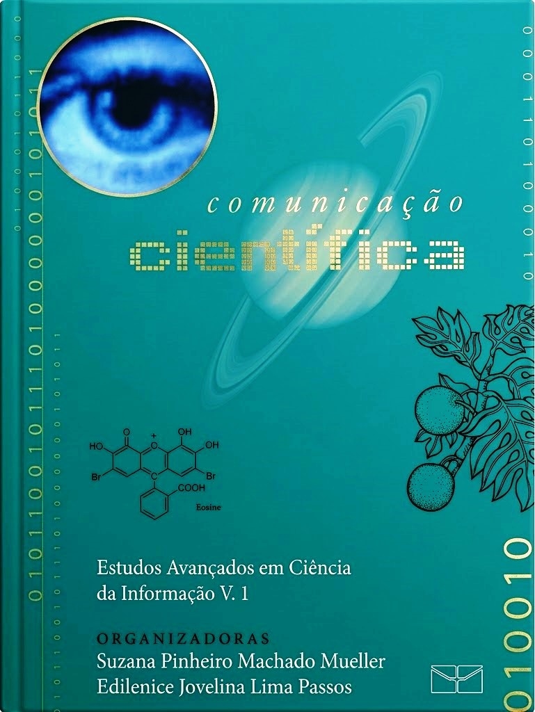 Comunicação Cientifica - Volume I - Suzana Pinheiro Machado Mueller