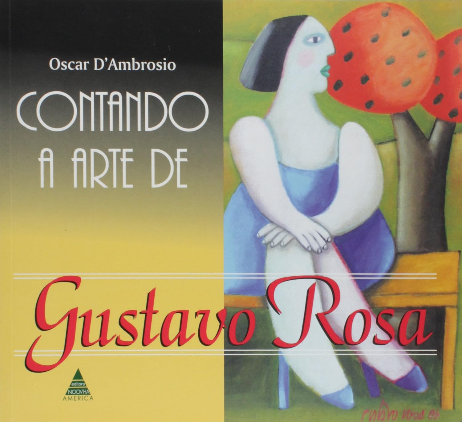 Contando a arte de Gustavo Rosa - Oscar D'Ambrosio
