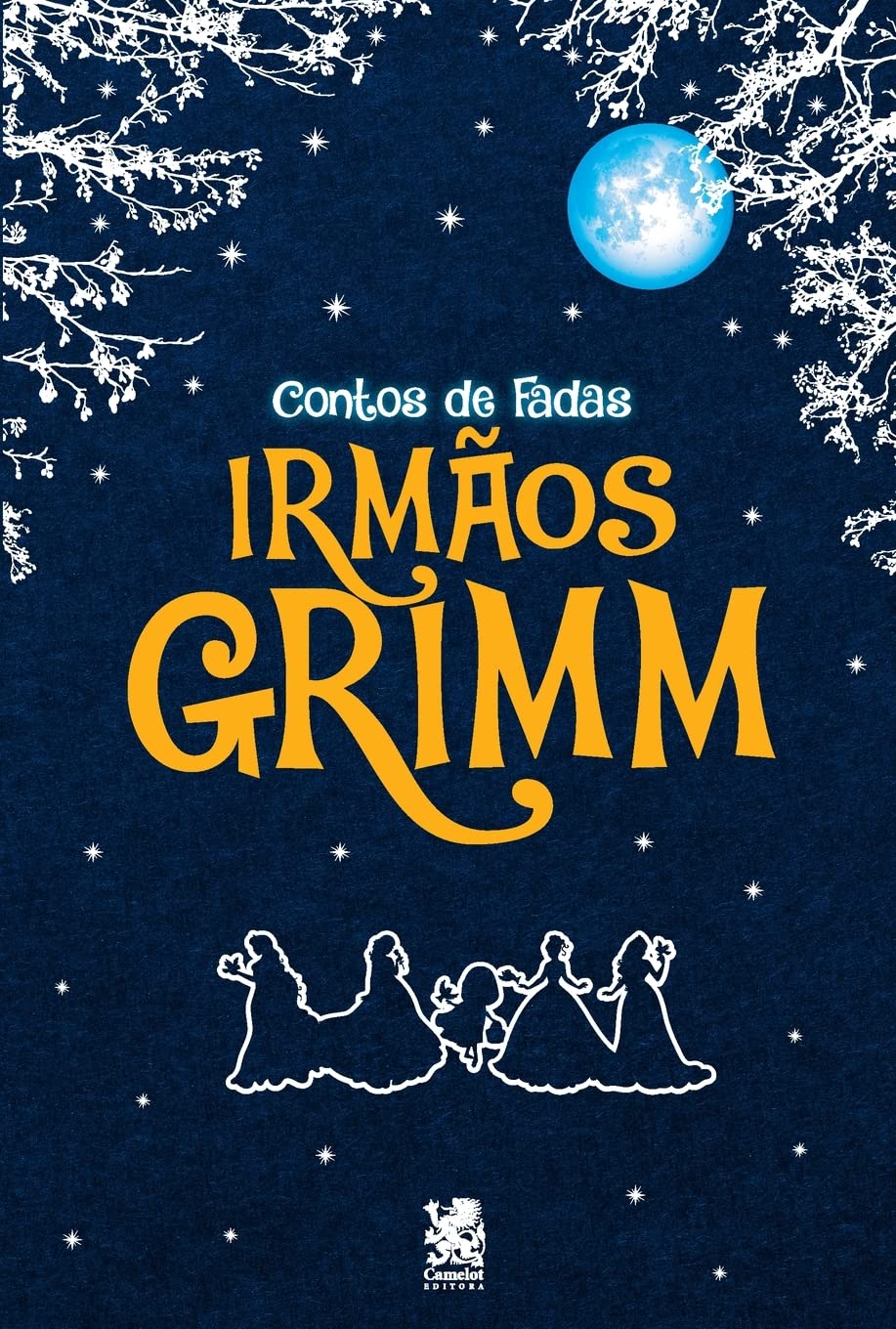 Contos de Fadas dos Irmãos Grimm - Irmãos Grimm