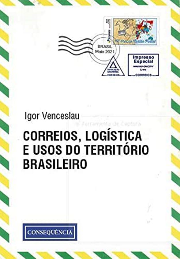 Correios, Logistica e Usos do Territorio Brasileiro - Igor Venceslau