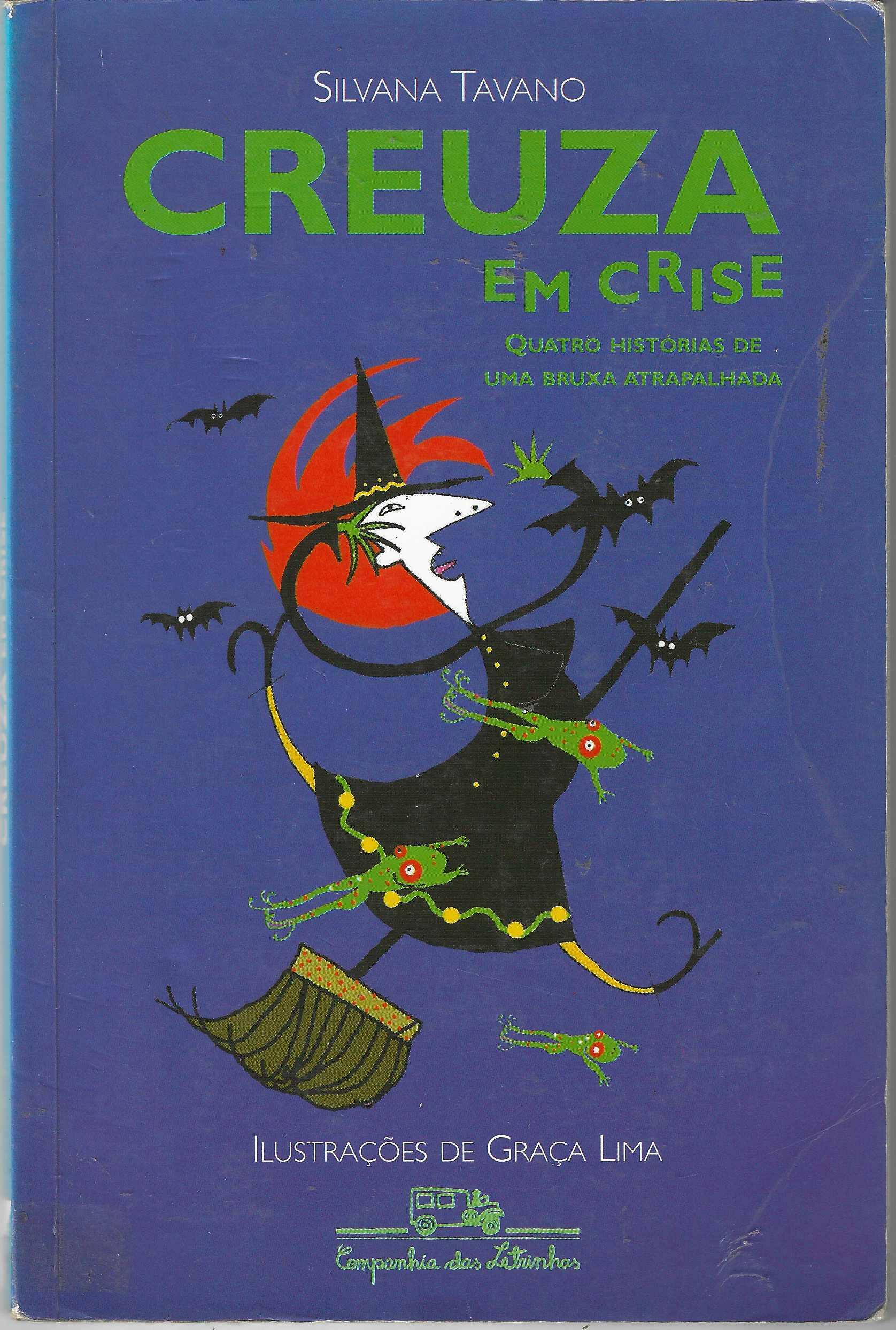 Creuza em Crise - Quatro Historias de Uma Bruxa Atrapalhada - Silvana Tavano