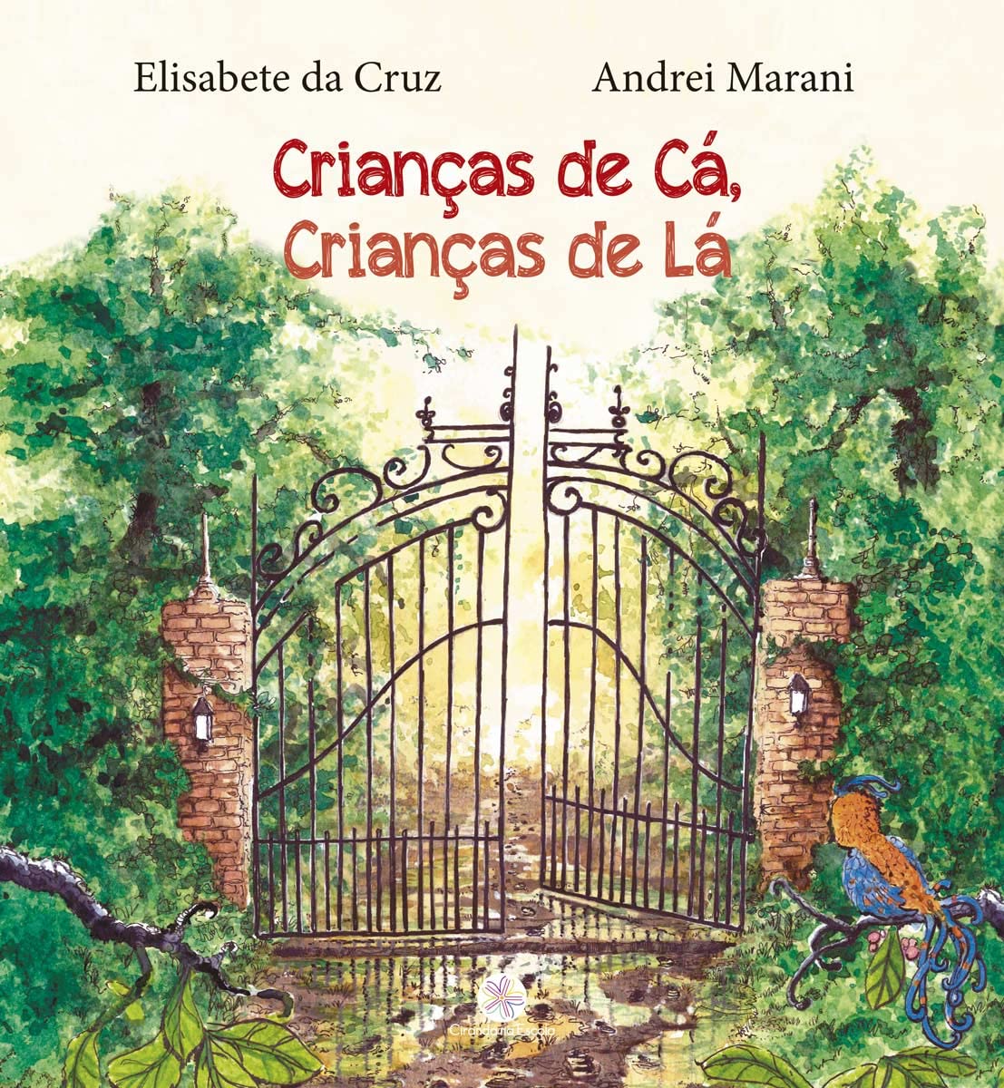 CRIANCAS DE CA CRIANCAS DE LA - ELISABETE DA CRUZ/ ANDREI MARANI