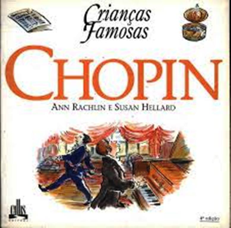 Crianças Famosas Chopin - Ann Rachlin / Susan Hellard
