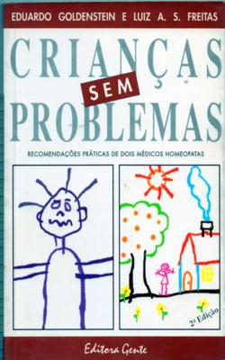Crianças sem Problemas - Eduardo Goldenstein