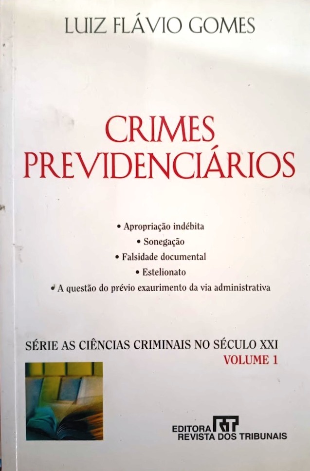 Crimes Previdenciarios - Luiz Flavio Gomes