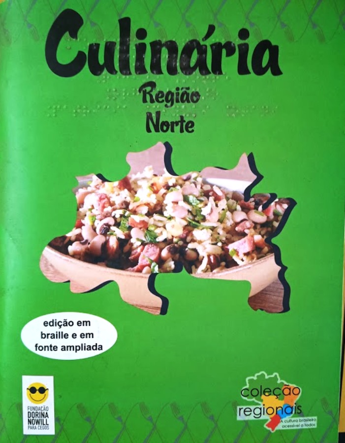 Culinária: Região Norte (em Braile e Fonte Ampliada) - Patricia Miyuki Otani