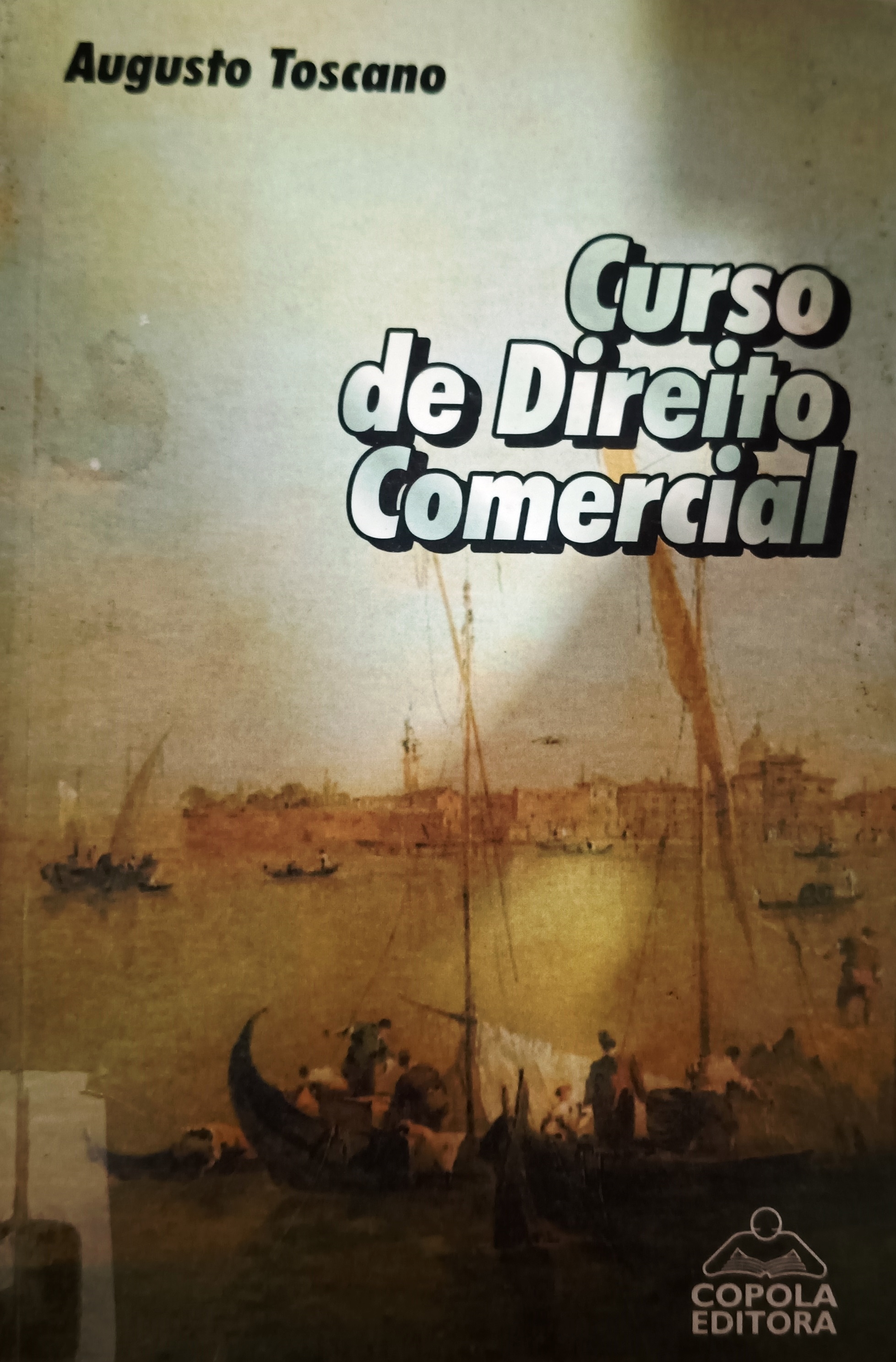 Curso de Direito Comercial - Augusto Toscano