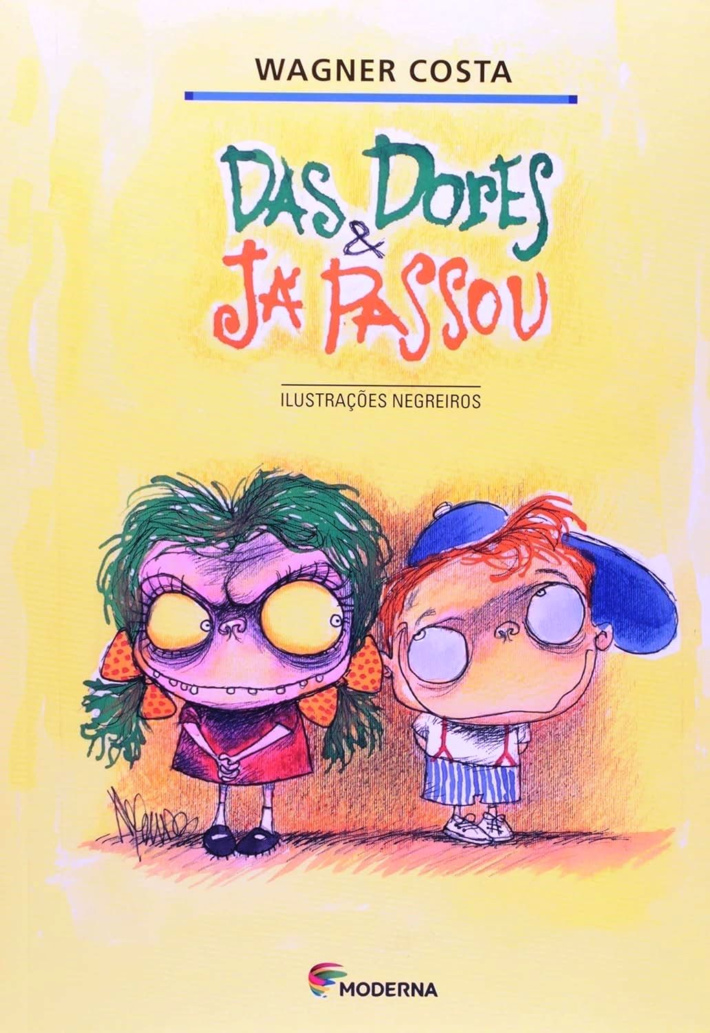 Das Dores e Ja Passou (em Estado de Novo) - Wagner Costa