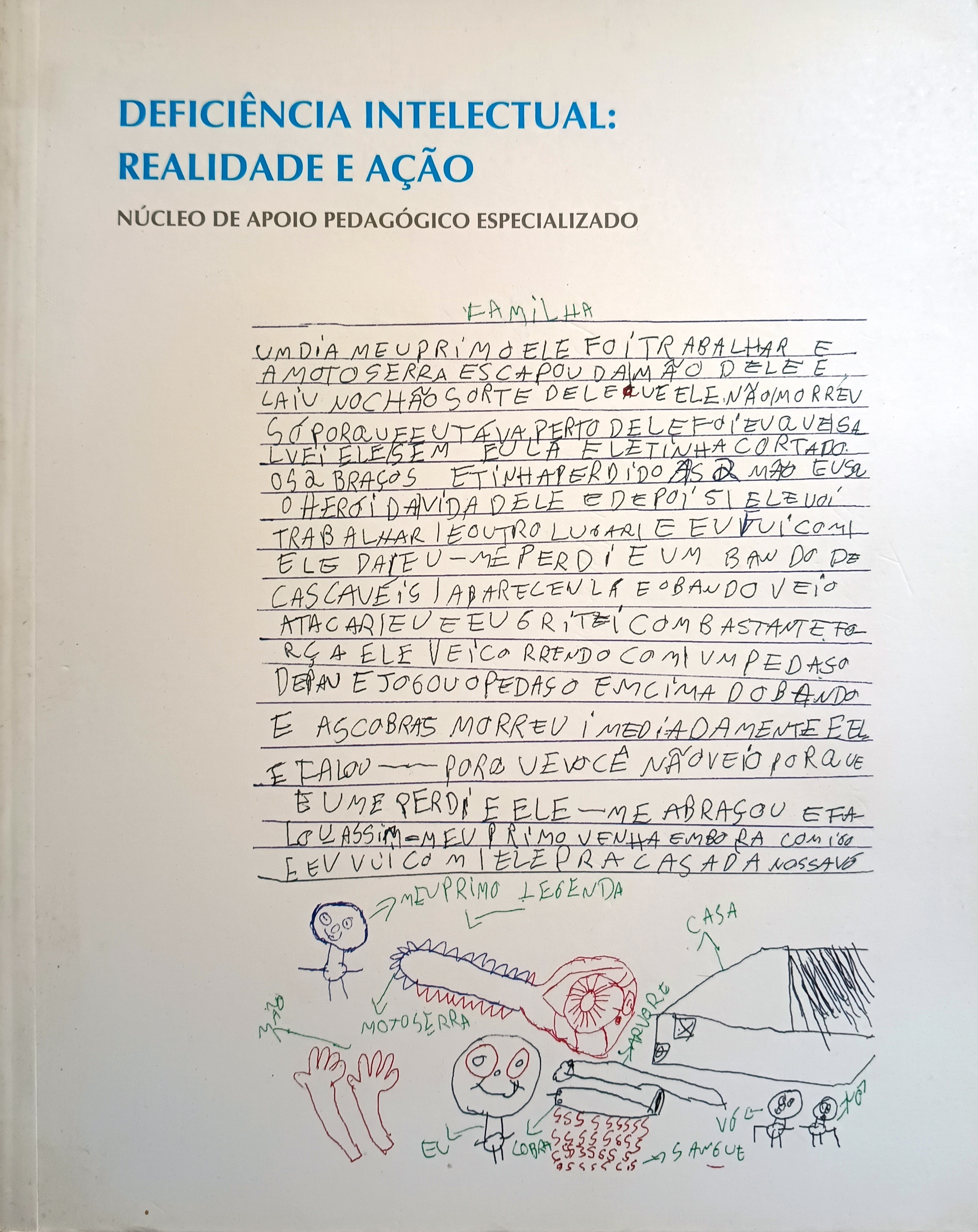 Deficiência intelectual: realidade e ação - Núcleo de apoio pedagógico especializado