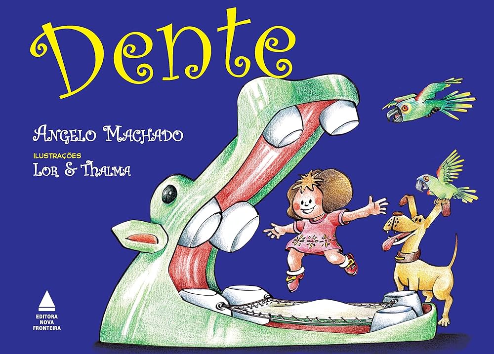 Dente - Col. Gente Tem Bicho Tambem - Angelo Machado