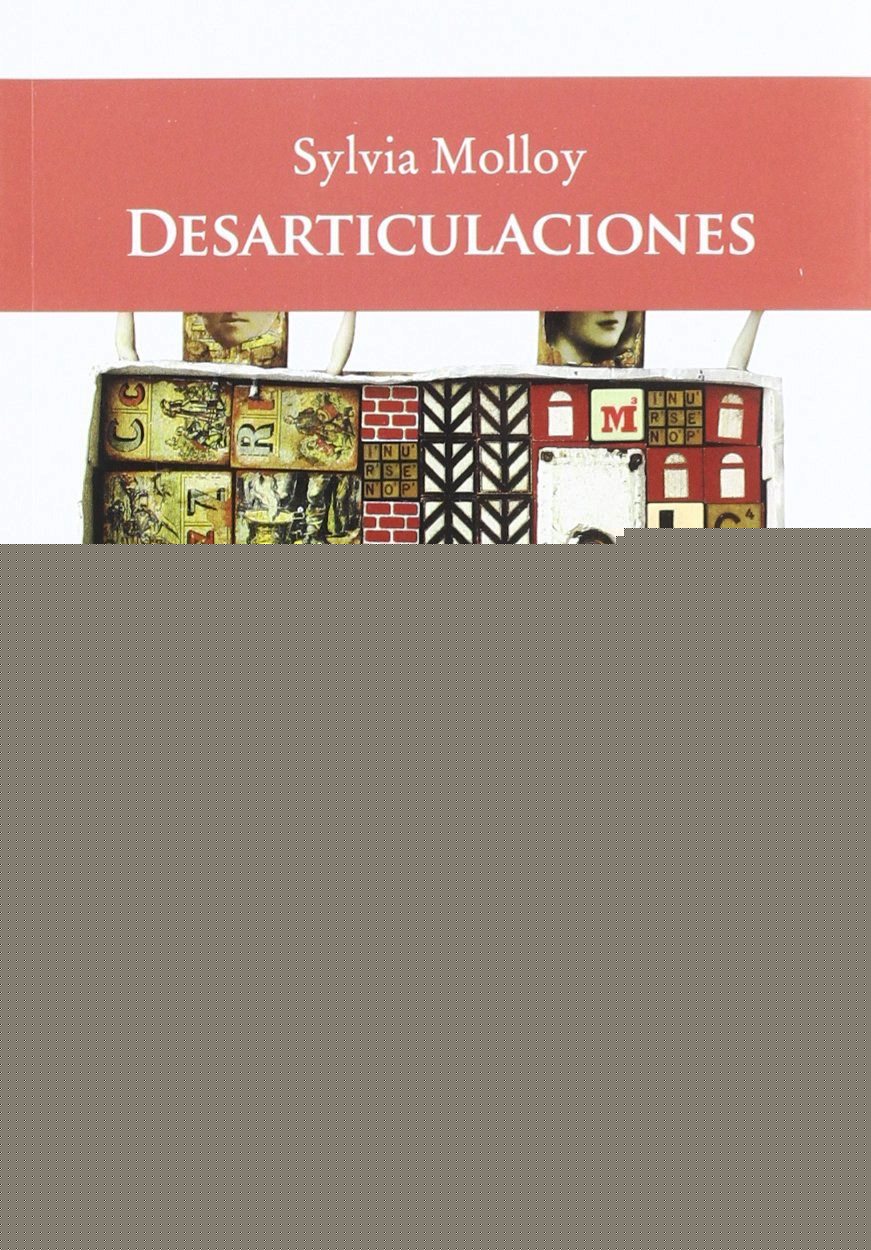 Desarticulaciones - Sylvia Molloy
