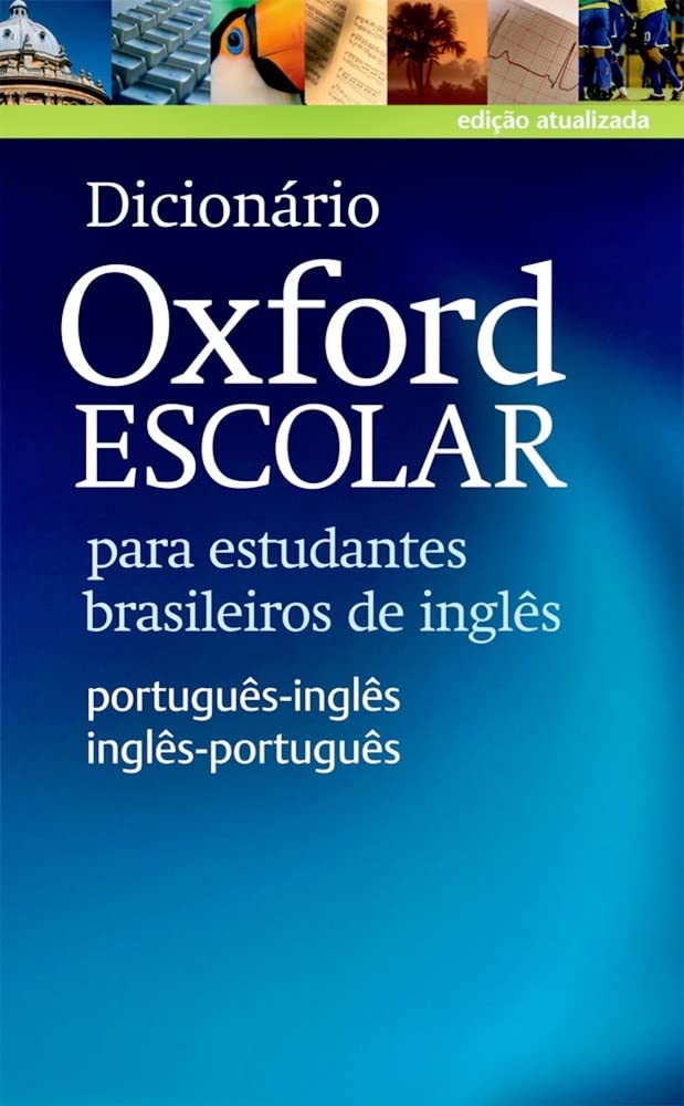 Dicionario Oxford Escolar - Para Estudantes Brasileiros de Ingles  - Oxford University Press