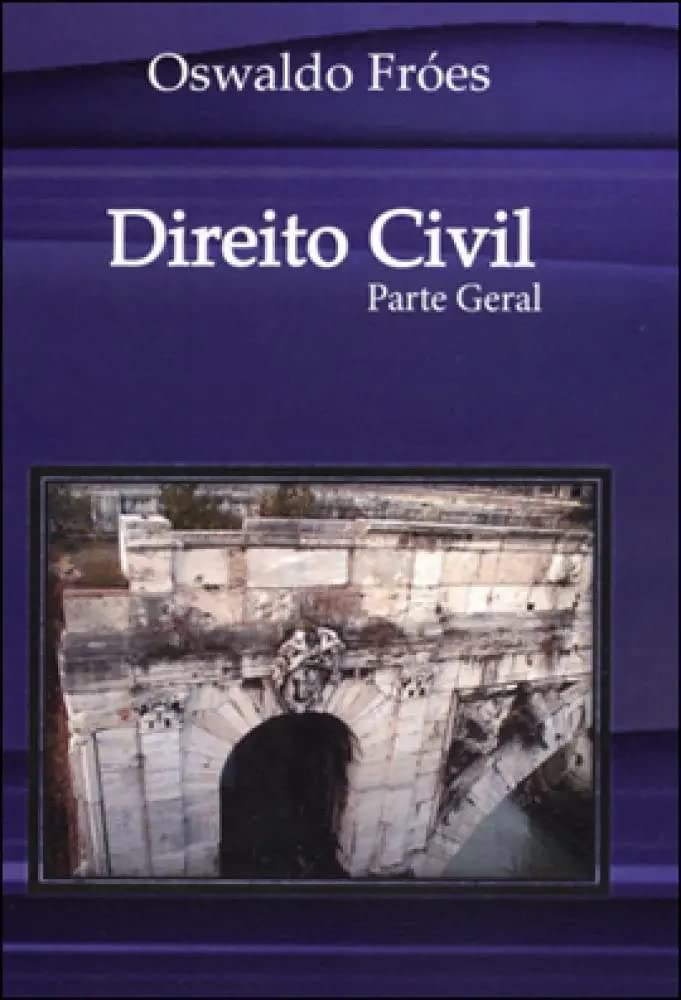 Direito Civil Parte Geral - Oswaldo Fróes