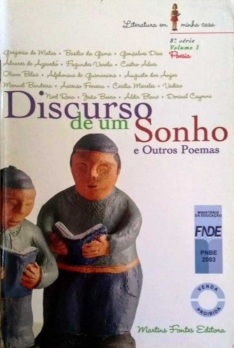 Discurso de um Sonho e Outros Poemas- (Estado de novo) - Gregório de Matos, Basílio da Gama