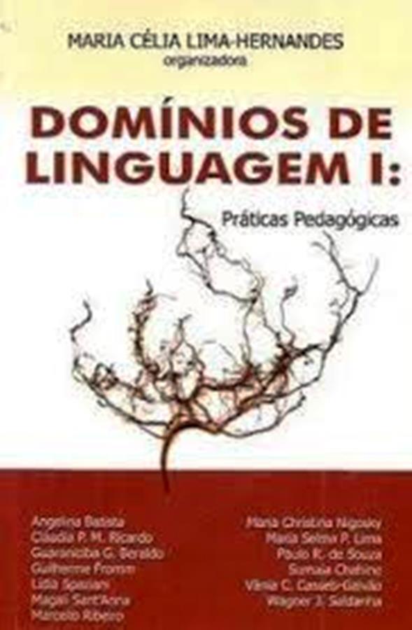 Dominios de Linguagem I:praticas Pedagogicas - Maria Celia Lima-hernandes