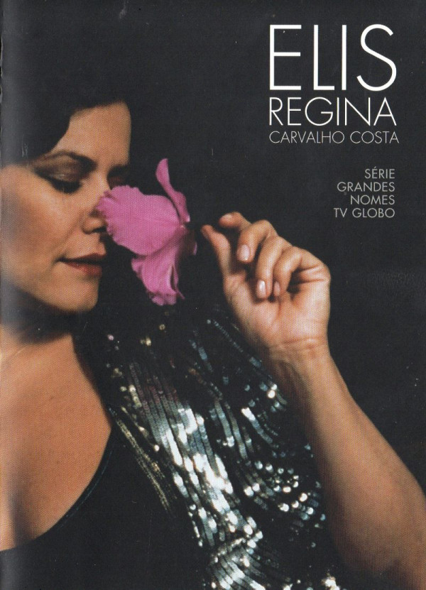 Dvd - Elis Regina Carvalho Costa - Serie Grandes Nomes Tv Globo - Elis Regina