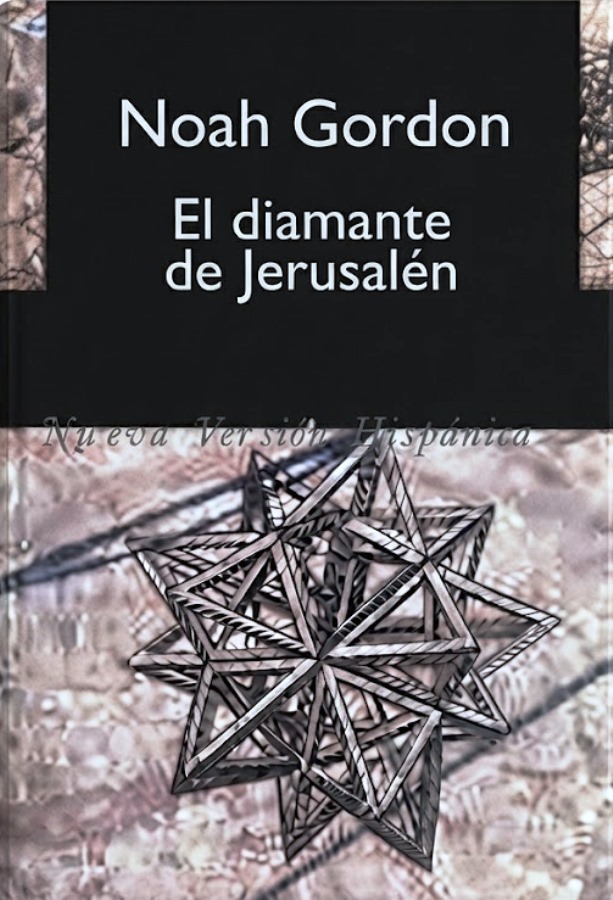 El Diamante de Jerusalén: Nueva Novela Histórica - Noah Gordon