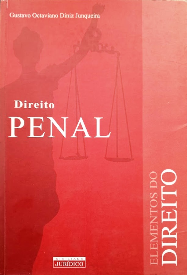 Elementos do Direito Dereito Penal - Gustavo Octaviano Diniz Junqueira