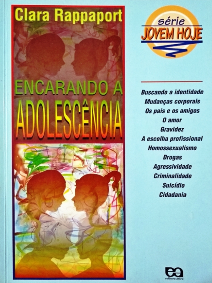 Encarando a Adolescencia - Clara Rappaport