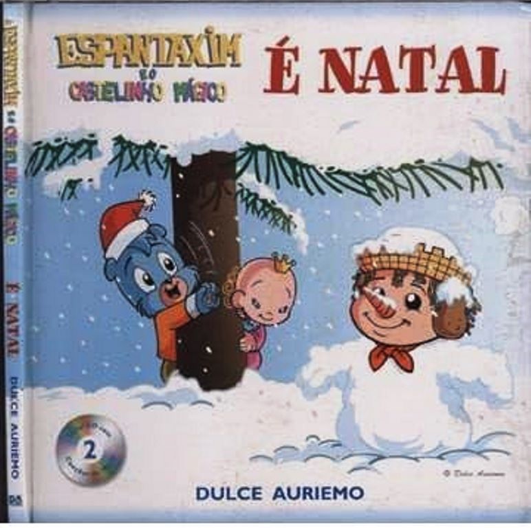 ESPANTAXIM E O CASTELINHO MÁGICO É NATAL - ACOMPANHA CD - DULCE AURIEMO