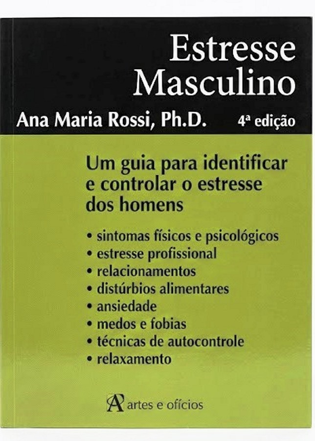 Estresse Masculino - Ana Maria Rossi