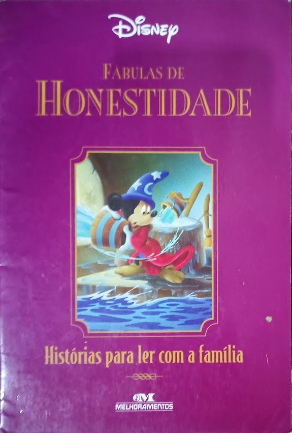 Fábulas de Honestidade: Histórias para Ler Com a Família - Disney
