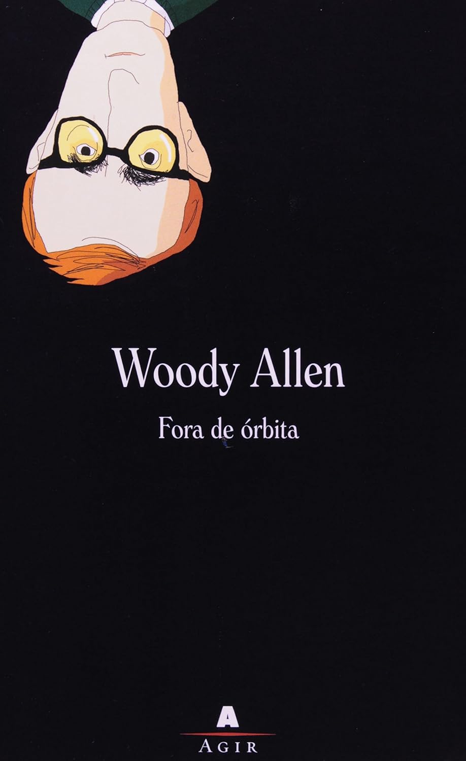 Fora de órbita (Woody) - Woody Allen