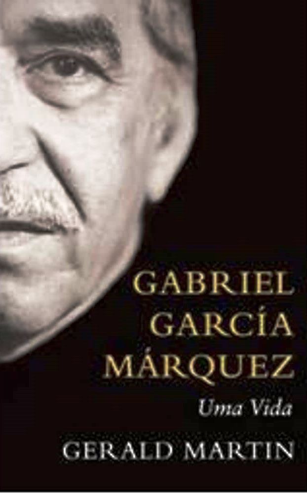 Gabriel Garcia Marques Uma Vida - Gerald Martin 