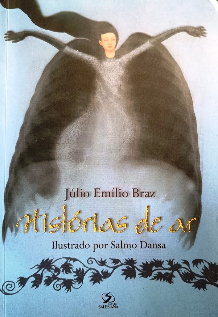 Histórias de Ar - Julio Emilio Braz