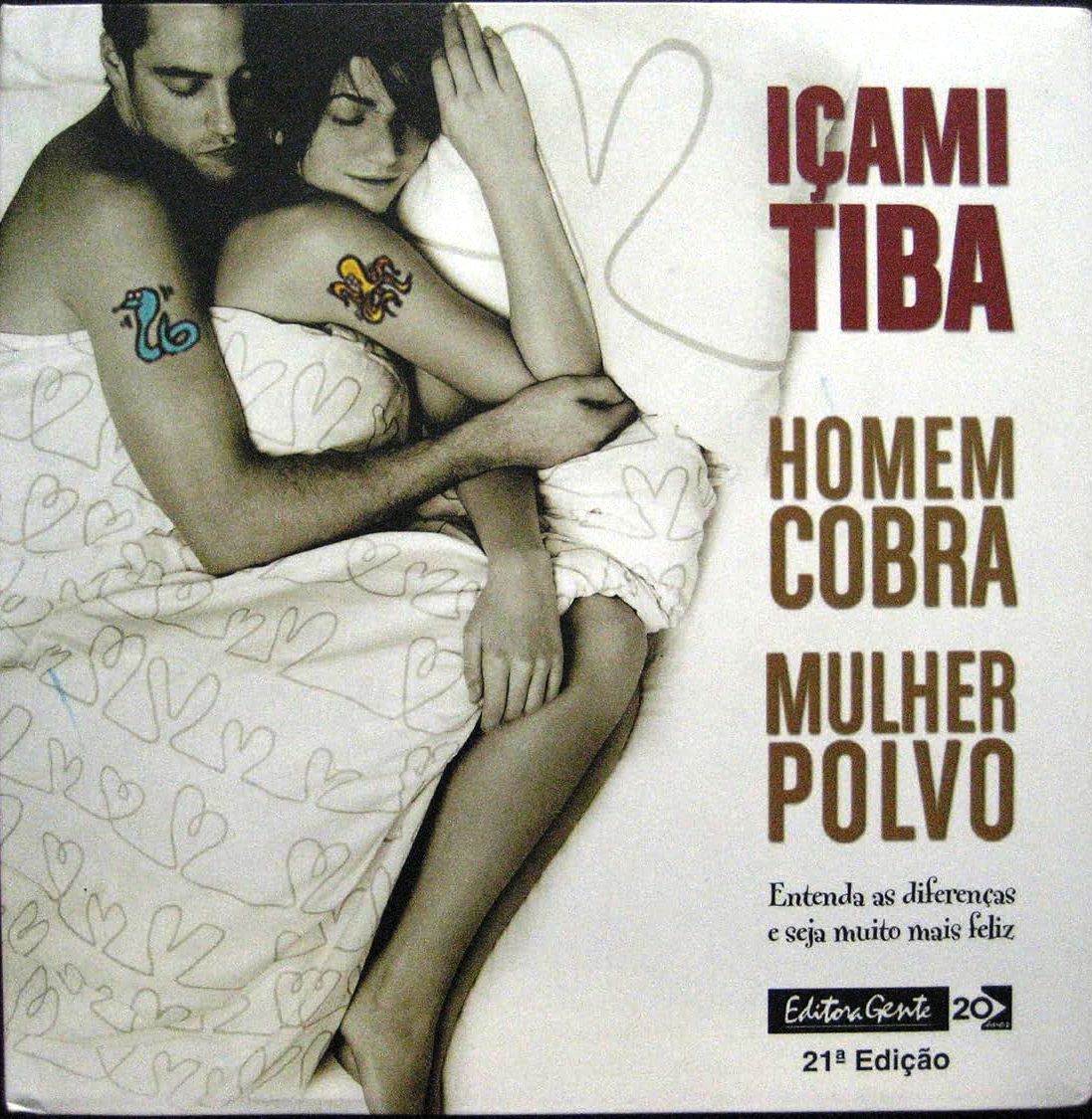 Homem Cobra, mulher polvo - Içami Tiba