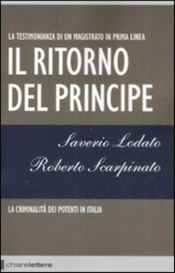 Il Ritorno Del Principe - Saverio Lodato / Roberto Scarpinato