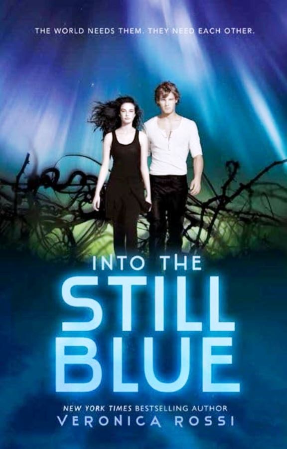 Into The Still Blue - Veronica Rossi