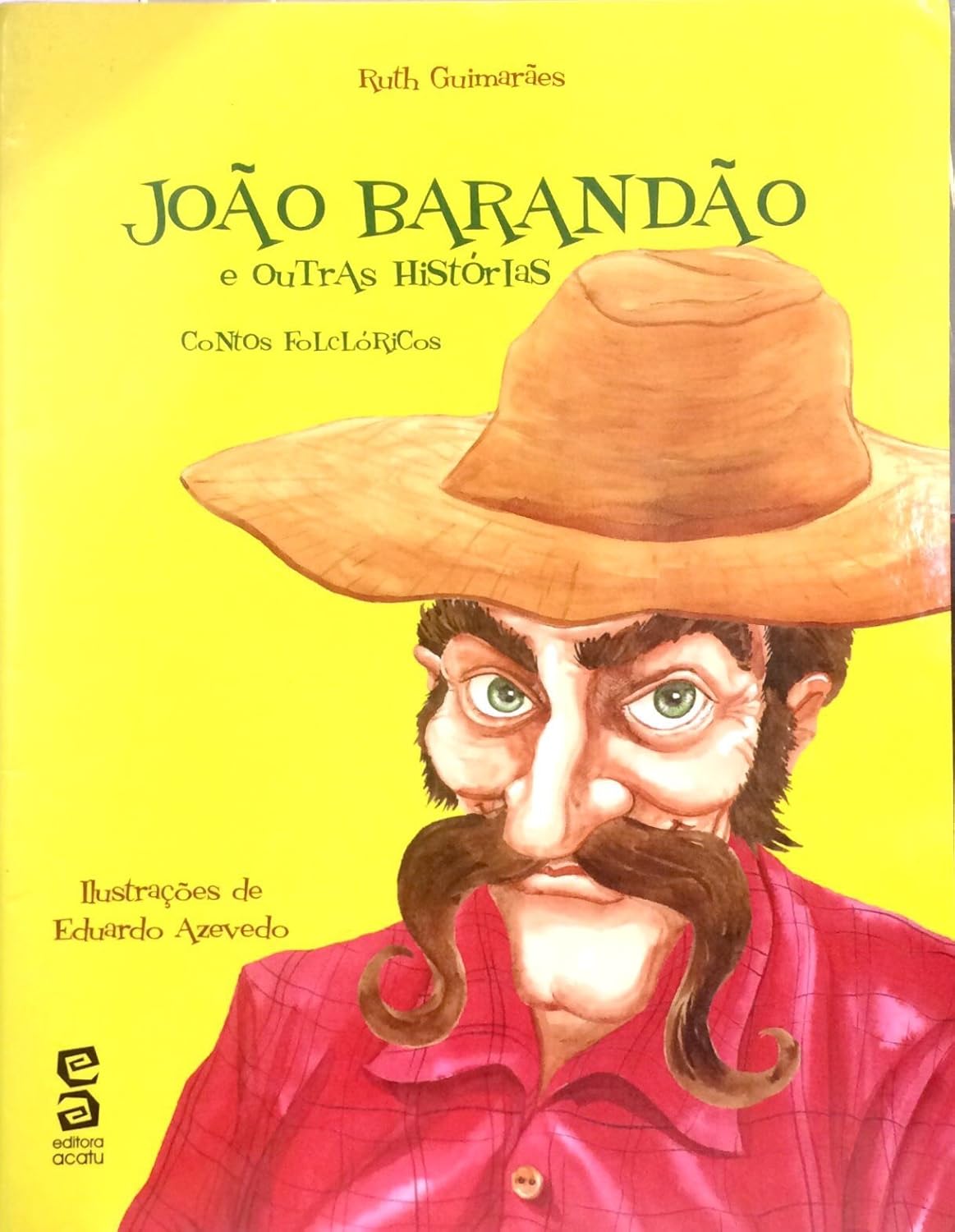 João Barandão E Outras Histórias: Contos Folclóricos - Ruth Guimarães