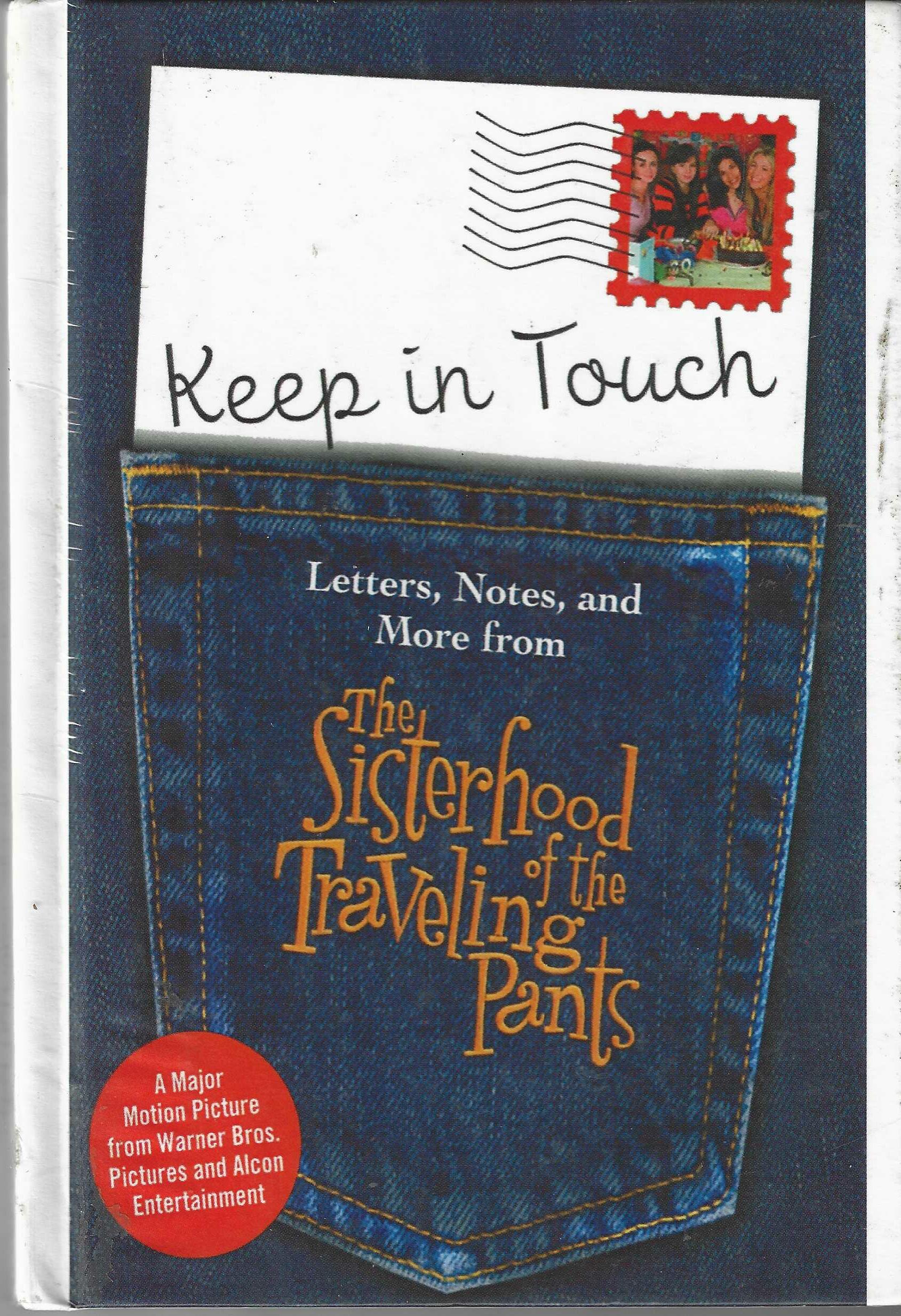 Keep in Touch: Letters, Notes, and More From the Sisterhood - Ann Brashares