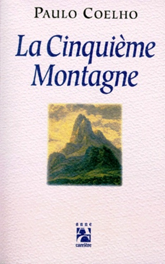 La Cinquieme Montagne - Paulo Coelho