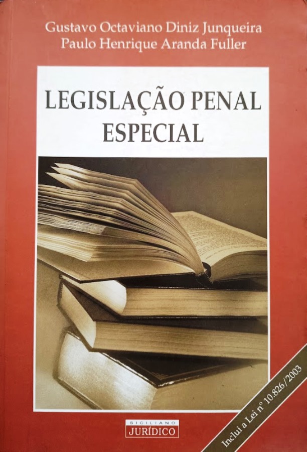 Legislação Penal Especial - Gustavo Octavio Diniz Junqueira